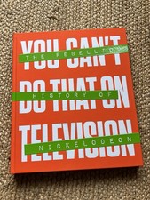 You Can't Do That On Television: Rebellious History of Nickelodeon HC Jerry Beck