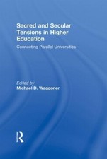 Sacred and Secular Tensions in Higher Educati...