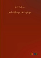 G. W Carleton | Josh Billings, Hiz Sayings | Buch | Englisch (2020) | 92 S.