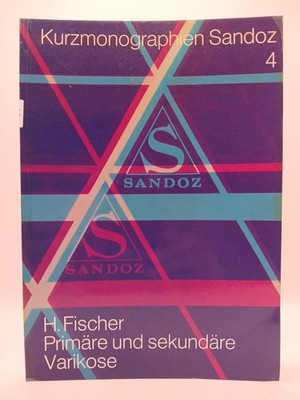 Primäre und sekundäre Varikose H. Fischer Fischer, Herbert: