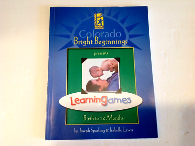 Colorado Bright Beginnings Learning Games Birth to 12 Mos.