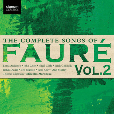 Gabriel Faure The Complete Songs of Fauré - Volume 2 (CD) Album