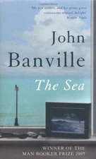 The Sea (HANDSIGNED U.K. 1st printing By John (Signed) Banville