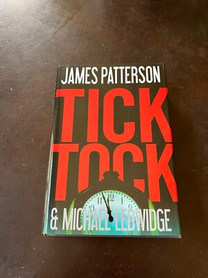 Tick Tock by James  Patterson 2011  Hardcover/Dust Jacket
