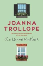 An Unsuitable Match - Hardcover By Trollope, Joanna - GOOD