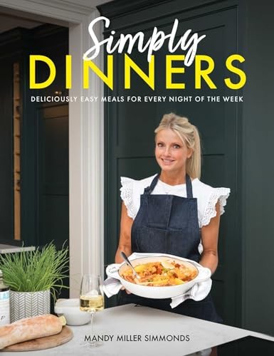 Simply Dinners by Mandy Miller Simmonds - - Image 6