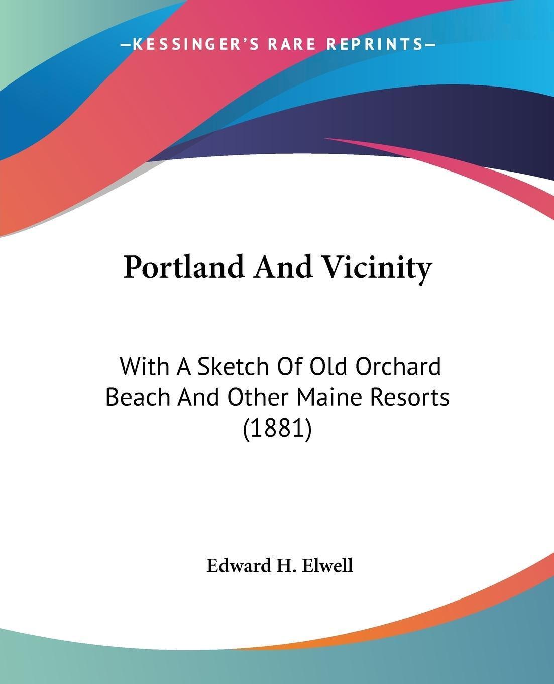 Thumbnail - Portland And Vicinity Edward H. Elwell Taschenbuch Paperback Englisch
