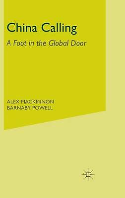 China Calling Foot Global Door 2008e A. Mackinnon B. Po  Hardcover 9780230210196