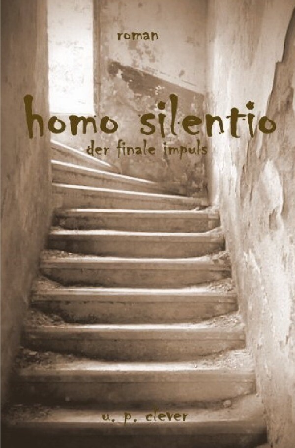 Thumbnail - U. P. Clever | Homo Silentio | Taschenbuch | Deutsch (2020) | Der