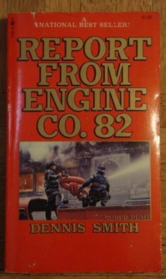 Report from Engine Company 82, Smith, Dennis
