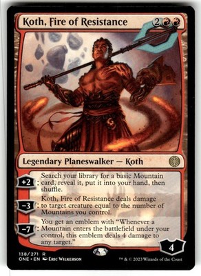 Koth, Fire of Resistance Phyrexia: All Will Be One Regular MTG