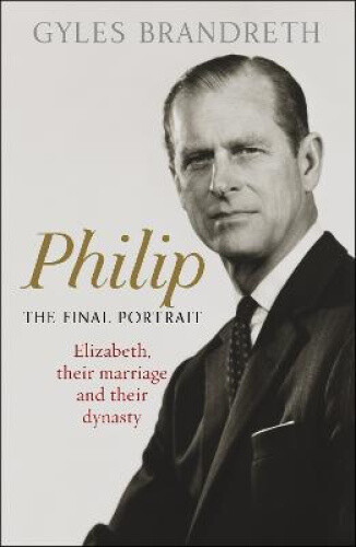 Thumbnail - Philip: The Final Portrait - The Instant Sunday Times Bestseller