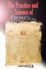The Practice And Science Of Drawing