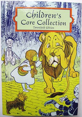 Childrens Core Collection 20E Recommended Library Catalog Books, supplement 2011