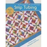 #ad #ad STRIP TUBING : FAST AND FABULOUS QUILTS USING THE STRIP **BRAND NEW** $40.49