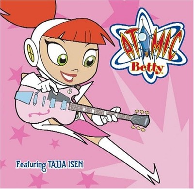 ATOMIC BETTY, Atomic Betty, audioCD
