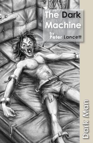 Питер Лансетт Темная машина (в мягкой обложке) Темный человек (ИМПОРТ из Великобритании)