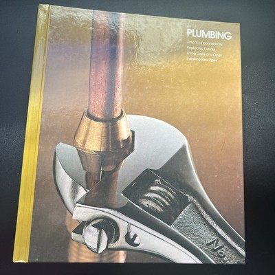 Plumbing; Home repair and improvement- Time Life Books, Hardcover - Acceptable