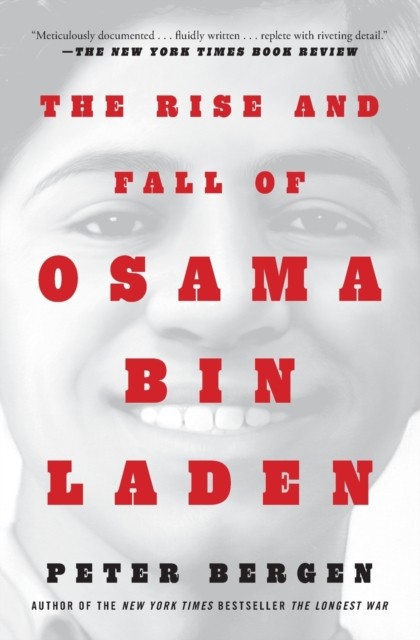 The Rise and Fall of Osama bin Laden by Peter L. Bergen (Paperback Book)