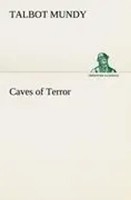 Talbot Mundy | Caves Of Terror | Taschenbuch | Englisch (2012) | 140 S.