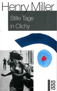 Stille Tage in Clichy von Miller, Henry | Buch | Zustand sehr gut