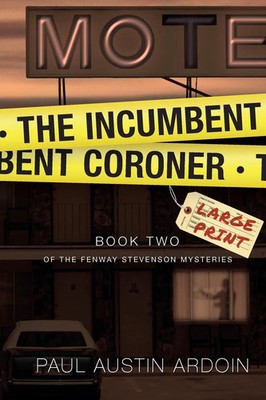 Paul Austin Ardoin | The Incumbent Coroner | Taschenbuch | Englisch (2020)
