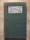 1909 Lincoln at Gettysburg SIGNED by Author Clark E Carr A.C. McClurg & Co