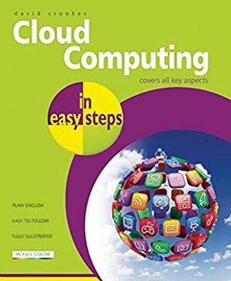 Cloud Computing in Easy Steps Paperback David Crookes