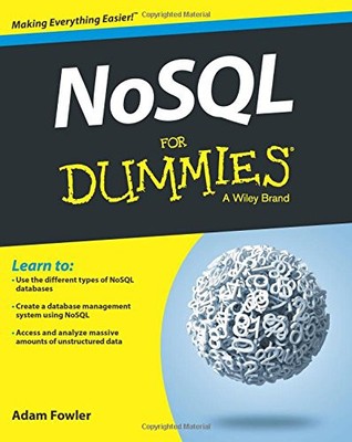 NOSQL FOR DUMMIES By Adam Fowler *Excellent Condition*