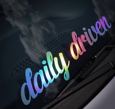 daily driven Aufkleber Oilslick Farben Frontscheibenaufkleber Hologramm  61