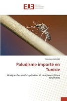 Soumaya Wahabi | Paludisme Importé En Tunisie | Taschenbuch | FranzöSisch (2025)