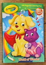 Crayola World of Wonder: 400 Pages of Coloring & Activity  Fun