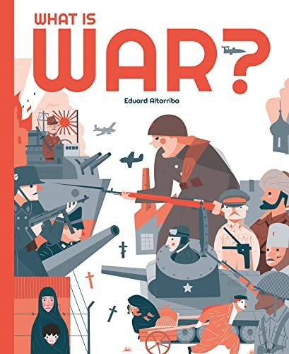 What is War? (My World) - Eduard Altarriba