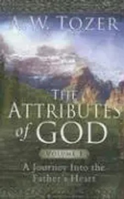 Attributes Of God Volume 1, The | A. W. Tozer | Englisch | Taschenbuch | 2007