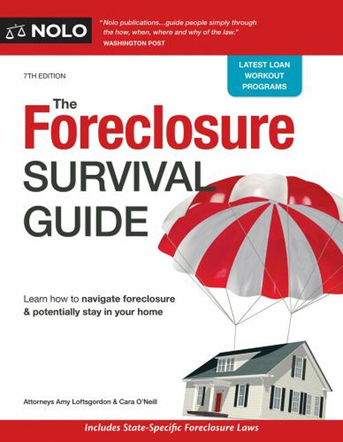 The Foreclosure Survival Guide : Keep Your House or Walk Away wit