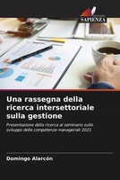 Domingo AlarcóN | Una Rassegna Della Ricerca Intersettoriale Sulla Gestione