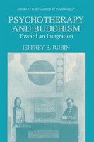 Psychotherapy And Buddhism | Toward An Integration | Jeffrey B. Rubin | Buch