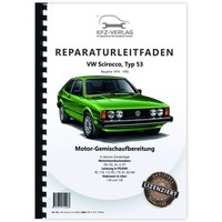 VW Scirocco Typ 53 1974-1992 K-Jetronic ZüNdanlage 95-112 PS Reparaturanleitung