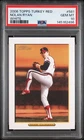 2006 Topps Turkey NOLAN RYAN White Variation #581 PSA 10 Gem Mint Pop=5