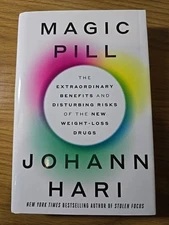 Magic Pill : The Extraordinary Benefits and Disturbing Risks of the New Weigh...