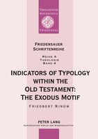 Indicators Of Typology Within The Old Testament: The Exodus Motif | Taschenbuch