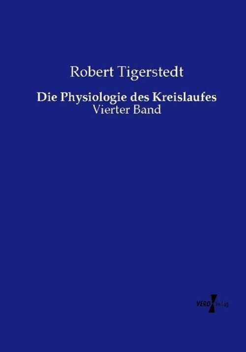 Thumbnail - Robert Tigerstedt | Die Physiologie Des Kreislaufes | Taschenbuch |