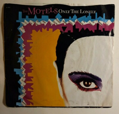 THE MOTELS 45 - ONLY THE LONELY / CHANGE MY MIND - CAPITOL 1982 | eBay