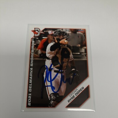 2021 Ryne Ogren Delmarva Shorebirds Orioles Autographed Baseball Card