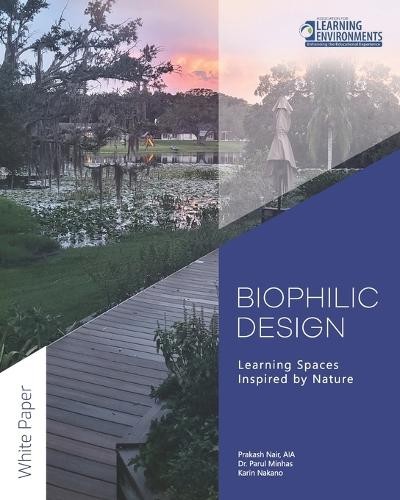 Prakash Nair Parul Minhas Karin Nakano Biophilic Design (Tascabile)