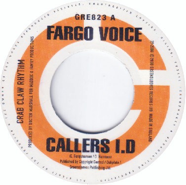 Fargo Voice / Bugle - Callers I.D / She Get Hot Now (7'')