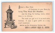 The Hub Oil Heater Smith & Anthony Stove Co. Boston Massachusetts AD Postcard