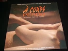 A CORPS PERDU<>STRAIGHT FOR THE HEART<>SEALED LP VINYL~Can. Pressing~837 391 1