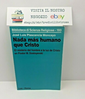 NICHTS MENSCHLICHER ALS CHRISTUS - JOSE LUIS PLASCENCIA MONCAYO - LAS - 2005