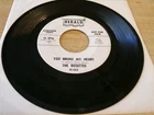 The Rosettes 45 - You Broke My Heart - Herald H-562  White label promo